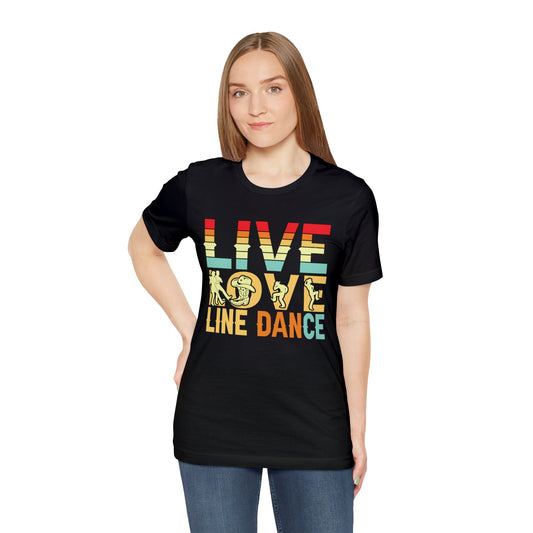 Live Love Line Dance T-Shirt